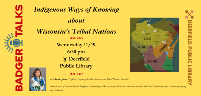 Yellow background with image of state of Wisconsin's native tribes, photo of Annie Jones, program presenter, and text about program